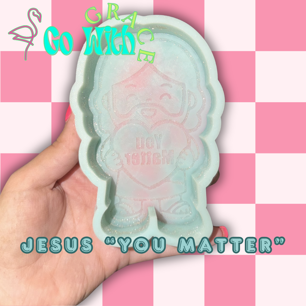 Jesus “You Matter”